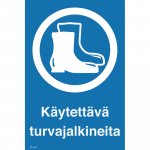 Opaste käytettävä turvajalkineita