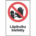 Opaste läpikulku kielletty